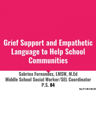 Grief Support and Empathetic Language to Help School Communities
