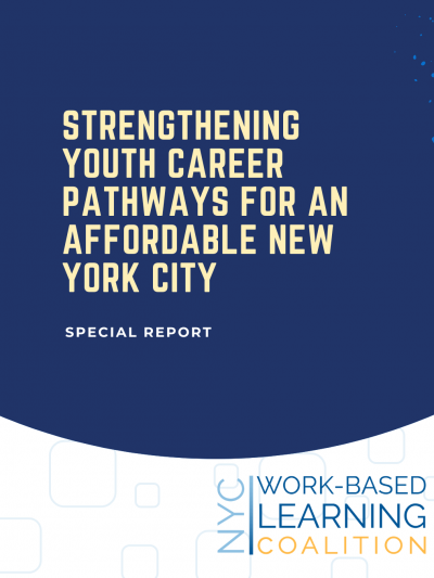 Strengthening Youth Career Pathways for an Affordable New York City